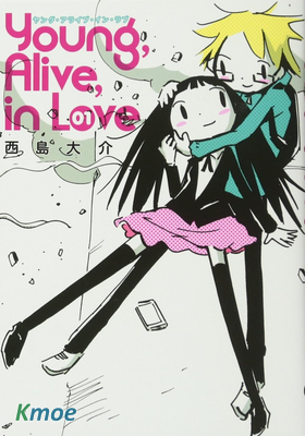 Young,Alive,in Love