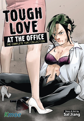 Tough Love at the Office