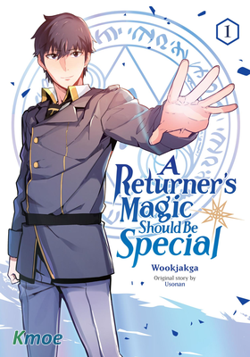 A Returner's Magic Should be Special