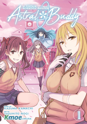 A Certain Scientific Railgun: Astral Buddy